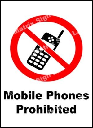 Mobile Phones Prohibited Sign