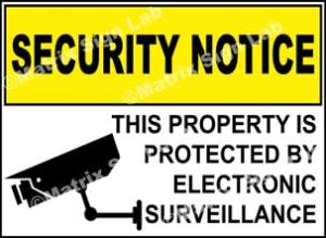 This Property Is Protected By Electronic Surveillance Sign