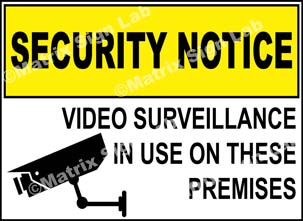 Video Surveillance In Use On These Premises Sign