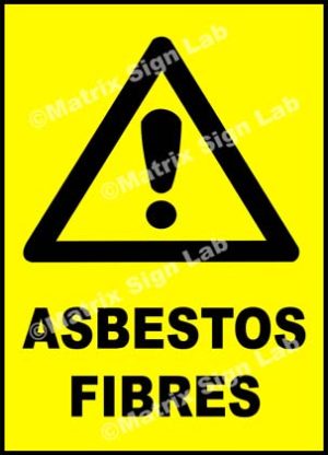 Asbestos Fibres Sign