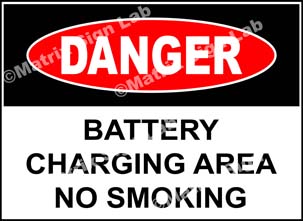 Battery Charging Area No Smoking Sign