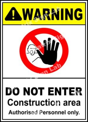 Construction Area Do Not Enter Sign - MSL2333