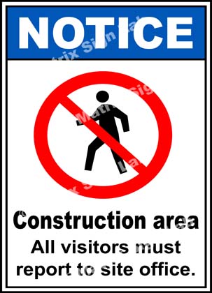 Protect Your Business  Made in The USA OSHA Notice Signs Notice All Visitors Must Report to Main Office Vinyl Label Decal Work Site 