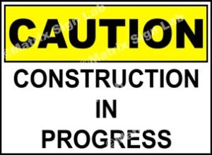 Construction In Progress Sign