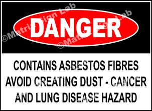 Contains Asbestos Fibres Avoid Creating Dust - Cancer And Lung Disease Hazard Sign