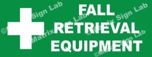 Fall Retrieval Equipment Sign