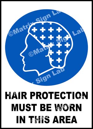 Hair Protection Must Be Worn In This Area Sign