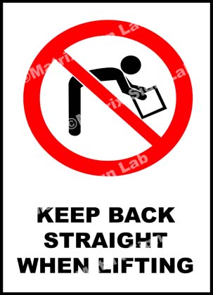 Keep Back Straight When Lifting Sign