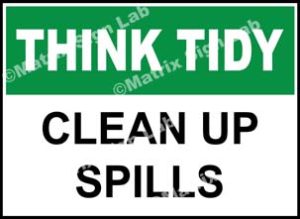Think Tidy - Clean Up Spills Sign