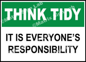 Think Tidy - It Is Everyone's Responsibility Sign