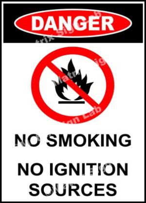 No Smoking No Ignition Sources Sign