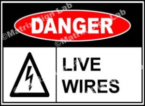 Live Wires Sign