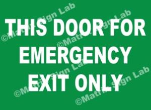 This Door for Emergency Exit Only Sign